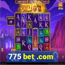 775 bet .com